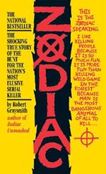Zodiac: The Shocking True Story of the Hunt for the Nation's Most Elusive Serial Killer