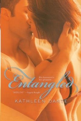 Entangled - Kathleen Dante - cover