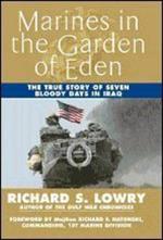 Marines in the Garden of Eden: The True Story of Seven Bloody Days in Iraq