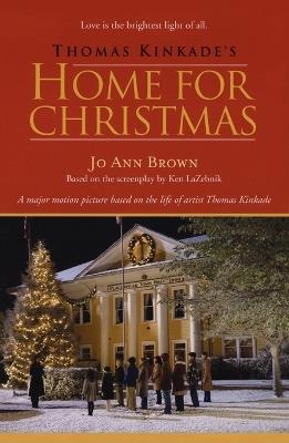 Thomas Kinkade's Home for Christmas - Jo Ann Brown - cover
