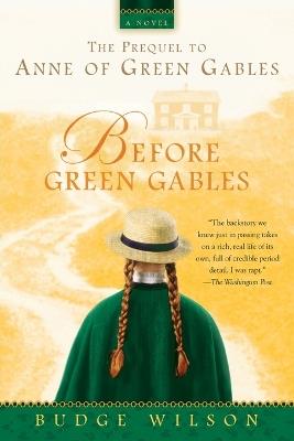 Before Green Gables - Budge Wilson - cover