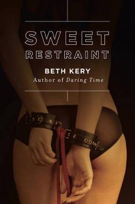 Sweet Restraint - Beth Kery - cover