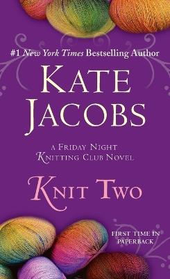 Knit Two - Kate Jacobs - cover