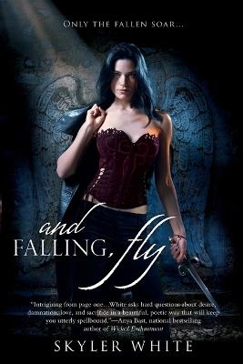 And Falling, Fly - Skyler White - cover
