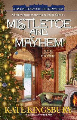 Mistletoe and Mayhem - Kate Kingsbury - cover
