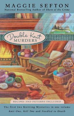 Double Knit Murders - Maggie Sefton - cover