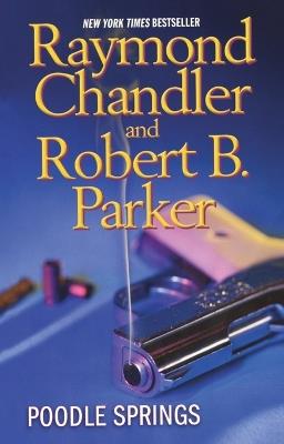 Poodle Springs - Raymond Chandler,Robert B. Parker - 3