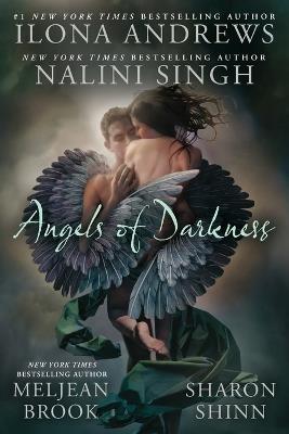 Angels of Darkness - Meljean Brook,Nalini Singh,Ilona Andrews - cover