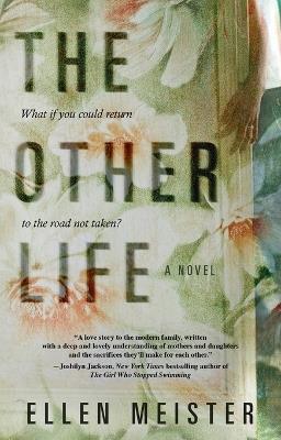 The Other Life - Ellen Meister - cover