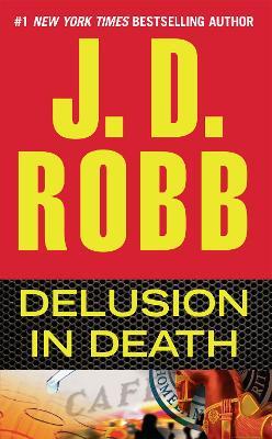 Delusion in Death - J. D. Robb - cover