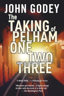 The Taking of Pelham One Two Three - John Godey - cover