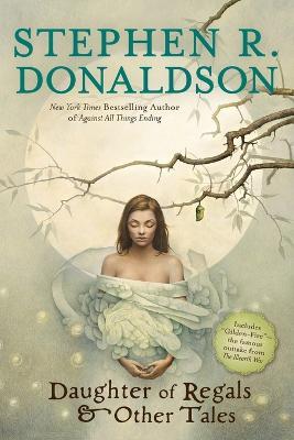 Daughter of Regals & Other Tales - Stephen R. Donaldson - cover