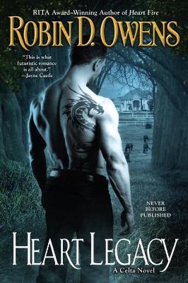 Heart Legacy: A Celta Novel - Robin D. Owens - cover