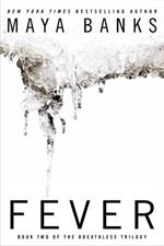 Fever: Book Two of the Breathless Trilogy