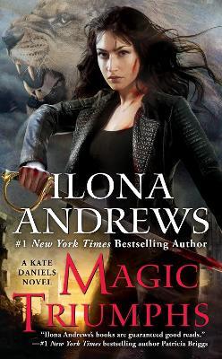 Magic Triumphs - Ilona Andrews - cover