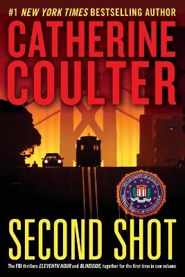 Second Shot: A Thriller - Catherine Coulter - cover