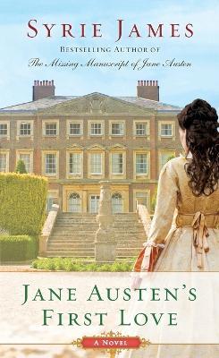 Jane Austen's First Love - Syrie James - cover