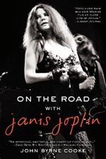 On the Road with Janis Joplin