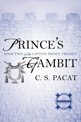 Prince's Gambit: Captive Prince Book Two - C.S. Pacat - cover