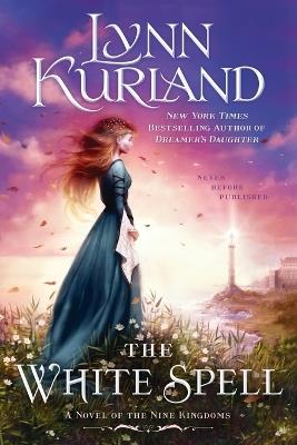 The White Spell - Lynn Kurland - cover