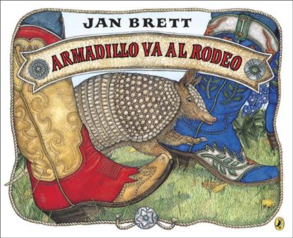 Armadillo va al rodeo - Jan Brett - ebook