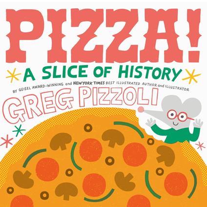 Pizza! - Greg Pizzoli - ebook