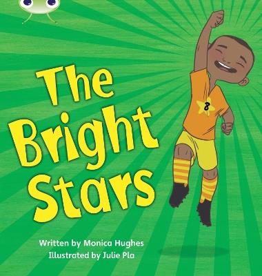 Bug Club Phonics - Phase 4 Unit 12: Bright Stars - Monica Hughes - cover