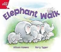 Rigby Star Guided Reception: Red Level: Elephant Walk Pupil Book (single) - Alison Hawes - cover
