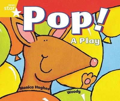 Rigby Star Guided 1 Yellow Level:  Pop! A Play Pupil Book (single) - cover