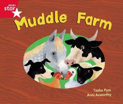 Rigby Star GuidedPhonic Opportunity Readers Red: Muddle Farm - Tasha Pym - cover