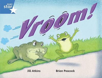 Rigby Star Guided 1 Blue Level: Vroom! Pupil Book (single) - Jill Atkins - cover