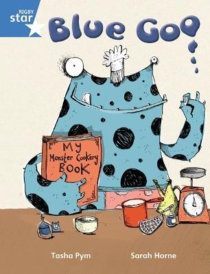 Rigby Star Guided Phonic Opportunity Readers Blue: Pupil Book Single: Blue Goo - cover