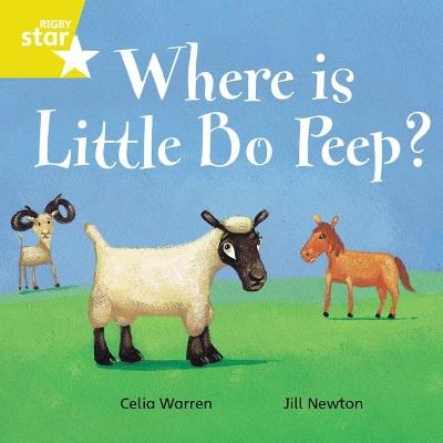 Rigby Star Independent Yellow Reader 7 Where is Little Bo Peep? - Celia Warren,Jill Newton - cover