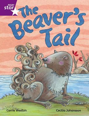 Rigby Star Independent Purple Reader 1 The Beaver's Tail - cover