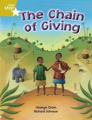 Rigby Star Independent Year 2 Gold Fiction The Chain of Giving Single - Hiawyn Oram - cover