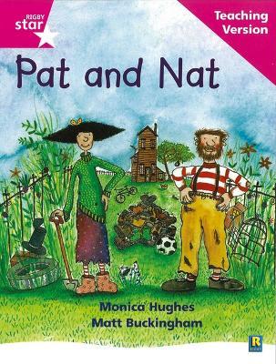 Rigby Star Phonic Guided Reading Pink Level: Pat and Nat Teaching Version - cover