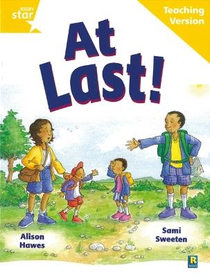 Rigby Star Guided Reading Yellow Level: At Last Teaching Version - cover