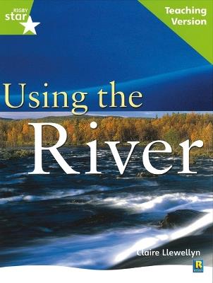 Rigby Star Guided Lime Level: Using the River Teaching Version - cover