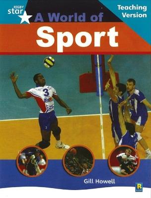 Rigby Star Non-Fiction Turquoise Level : A World of Sports Teaching Version Framework Edit - cover