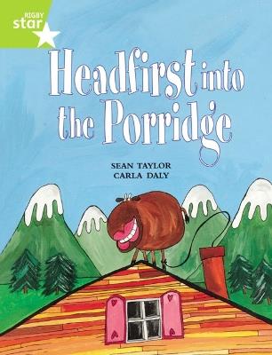 Rigby Star Guided Lime Level: Headfirst In To The Porridge Single - cover