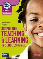 Level 3 Diploma Supporting teaching and learning in schools, Primary, Candidate Handbook - Louise Burnham,Brenda Baker - cover