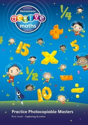 Heinemann Active Maths - First Level - Exploring Number - Practice Photocopiable Masters - Lynda Keith,Lynne McClure,Peter Gorrie - cover