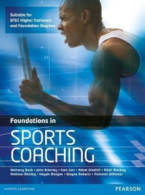 Foundations in Sports Coaching - Anthony Bush,John Brierley,Sam Carr - cover