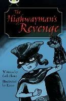 Bug Club Independent Fiction Year 5 Blue B The Highwayman's Revenge