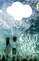 Bug Club Independent Fiction Year 3 Brown B The Cloud Rider