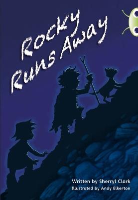 Bug Club Guided Fiction Year Two Lime A Rocky Runs Away - Sherryl Clark - cover
