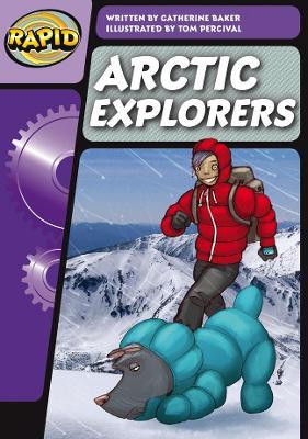 Rapid Phonics Step 3: Arctic Explorers (Fiction) - Catherine Baker - cover