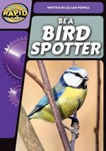 Rapid Phonics Step 3: Be a Bird Spotter (Non-fiction)