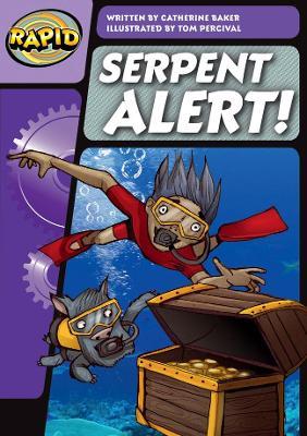 Rapid Phonics Step 3: Serpent Alert! (Fiction) - Catherine Baker - cover