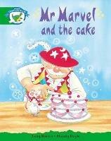 Literacy Edition Storyworlds Stage 3: Fantasy World, Mr Marvel and the Cake - cover